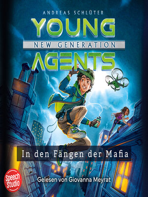 cover image of Young Agents--New Generation (Band 1)--In den Fängen der Mafia